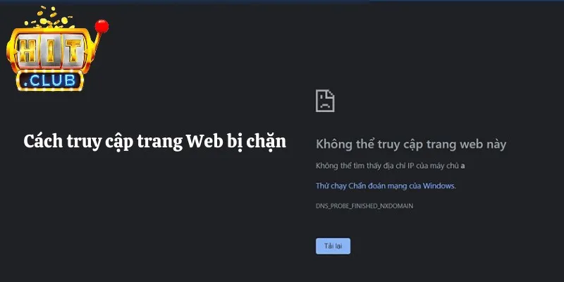 Link vào HITCLUB bị chặn do nhiều nguyên nhân khác nhau Link vào HITCLUB bị chặn do nhiều nguyên nhân khác nhau